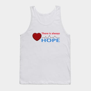 There is always hope Tank Top